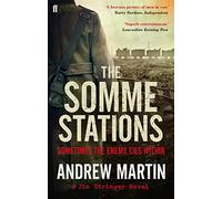 The Somme Stations: Andrew Martin (Jim Stringer)