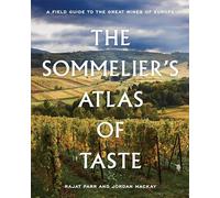 The Sommelier's Atlas of Taste: A Field Guide to the Great Wines of Europe