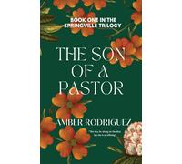 The Son of a Pastor: 1 (Springville Trilogy)