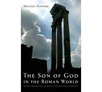 The Son of God in the Roman World - 9780199933655