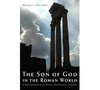 The Son of God in the Roman World - 9780199933655