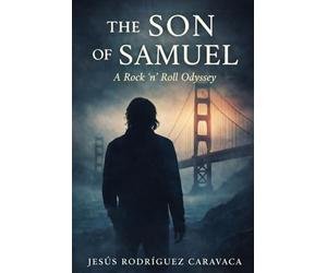 The Son of Samuel: A Rock 'n' Roll Odyssey
