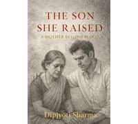THE SON SHE RAISED: A MOTHER BEYOND BLOOD