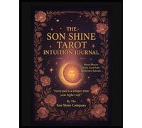 The Son Shine Intuition Journal