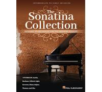 The Sonatina Collection. Piano Solo.: Dynamic Piano Solos for the Modern Pianist