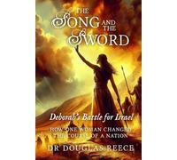 The Song and the Sword: Deborah's Battle for Israel