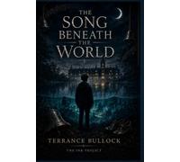 The Song Beneath The World (The Hollow Trilogy)