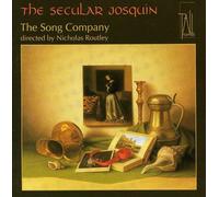 The Song Company - Secular Josquin