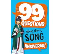 The Song Dynasty (99 Questions About)