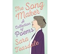 The Song Maker - A Collection of Poems