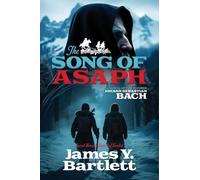 The Song of Asaph: A Musical Mystery Featuring Johann Sebastian Bach: 3