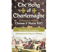 The Song of Charlemagne: Book One - The Grail Revelation