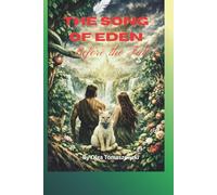 The Song Of Eden: Before the Fall