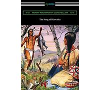 The Song of Hiawatha