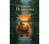 The Song Of Hiawatha