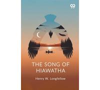 The Song Of Hiawatha (Edition1)