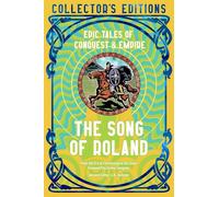The Song of Roland (Flame Tree Collector's Editions)