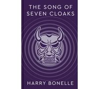 The Song of Seven Cloaks