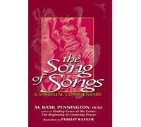 The Song of Songs: A Spiritual Commentary