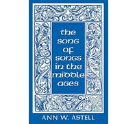 The Song of Songs in the Middle Ages