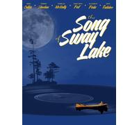 The Song of Sway Lake
