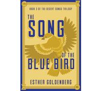 The Song of the Blue Bird: 3 (Desert Songs Trilogy)