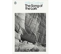 The Song of the Lark (Penguin Modern Classics)