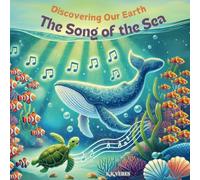 The Song of the Sea (Discovering Our Earth)