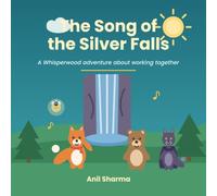 The Song of the Silver Falls: A Whisperwood Adventure, Book Two