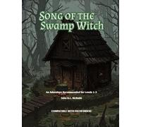 The Song of the Swamp Witch Pathfinder Adventure Module