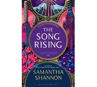 The Song Rising : The million-copy bestselling series from the author of THE PRIORY OF THE ORANGE TREE