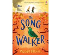 The Song Walker: The Sunday Times Children's Book of the Week