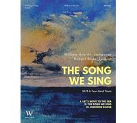 The Song We Sing. Mixed Choir And Piano/Organ. Choral Score