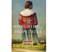 The Songbird of Hope Hill: A Novel
