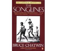 The Songlines by Chatwin, Bruce (1988) Paperback