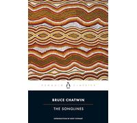 The Songlines (Penguin Classics)