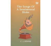 The Songs Of A Sentimental Bloke