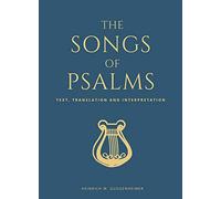 The Songs of Psalms: Text, Translation and Interpretation