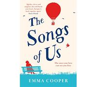 The Songs of Us: the heartbreaking page-turner that will make you laugh out loud