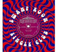 THE SONIC FLOWERS / THE SPLASHDOWNS - SWAMP ROOM SINGLES CLUB