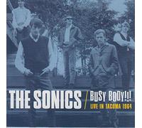The Sonics - Busy Body!!! Live In Tacoma 1964 [VINYL]