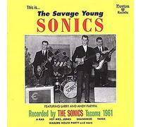 The Sonics - The Savage Young Sonics