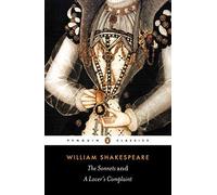 The Sonnets and a Lover's Complaint (Penguin Classics) by Shakespeare, William (1999) Paperback