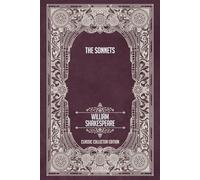 The Sonnets - Classic Collector Edition (Annotated)