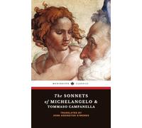 The Sonnets of Michelangelo and Tommaso Campanella: Classic Renaissance Poetry Collection