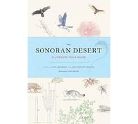 The Sonoran Desert: A Literary Field Guide