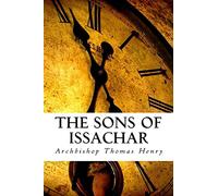 The Sons of Issachar: A Biblical Look at the Prophetic