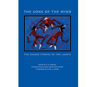 The Sons of the Wind: The Sacred Stories of the Lakota