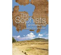 The Sophists: An Introduction