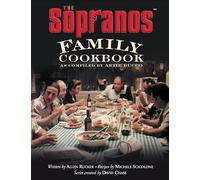 The Sopranos Family Cookbook As Compiled by Artie Bucco